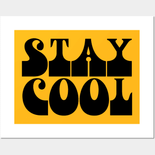 Stay Cool Posters and Art